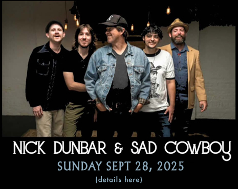 Nick Dumbar & Sad Cowboy perform outdoors on Sunday September 28, 2025 4p at the Raritan Inn