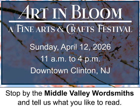 April 12, Art in Bloom a fine arts & crafts festival where you can meet Middle Valley Wordsmiths
